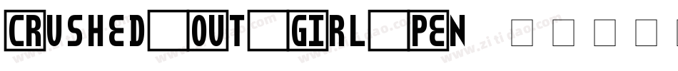 Crushed Out Girl Pen字体转换